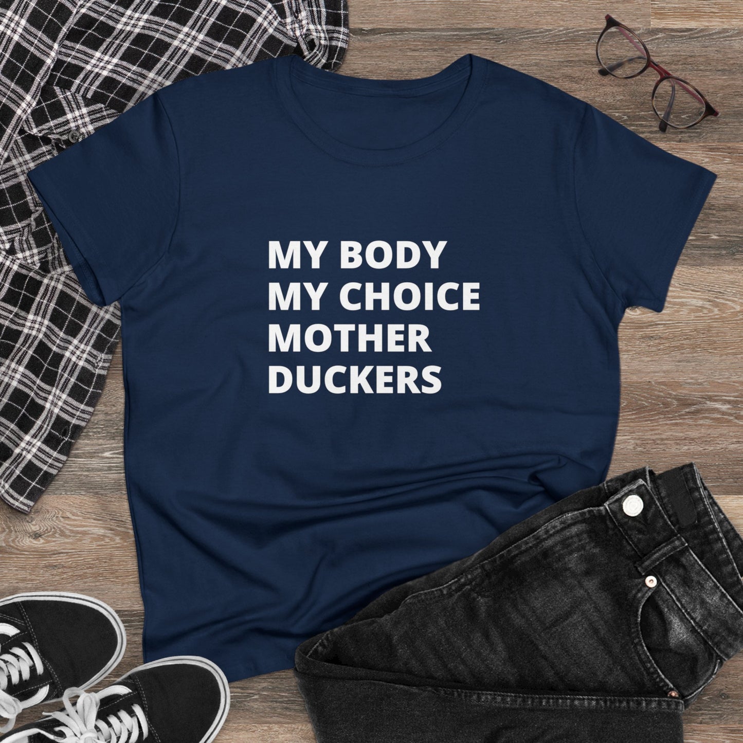 My Body My Choice Women's Midweight Cotton Tee