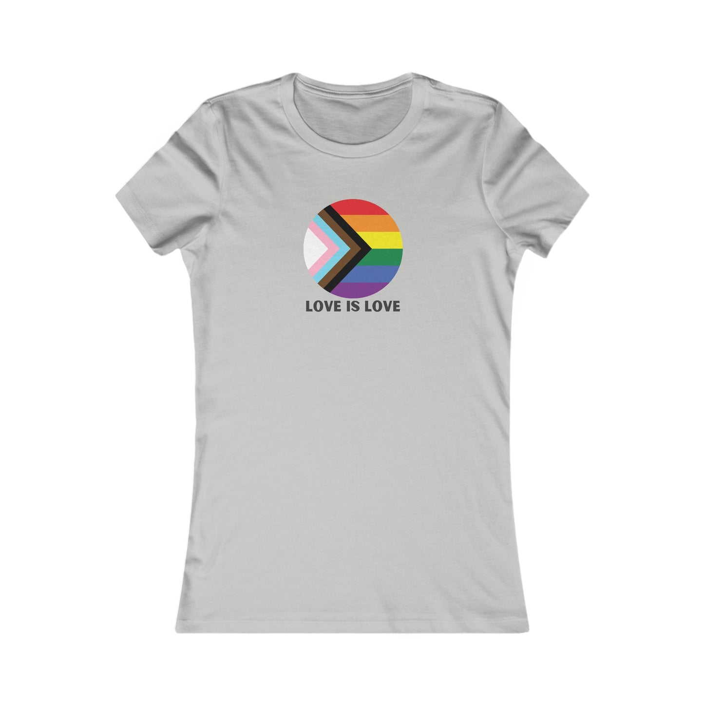 Love Is Love Women's Favorite Tee