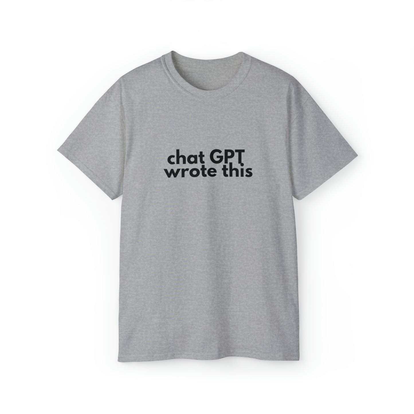 Chat GPT Wrote This Men’s Ultra Cotton Tee