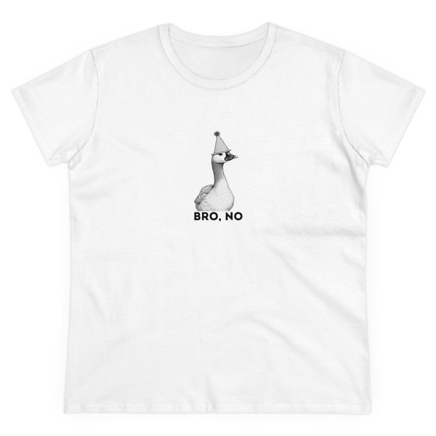 Bro, No Women's Midweight Cotton Tee