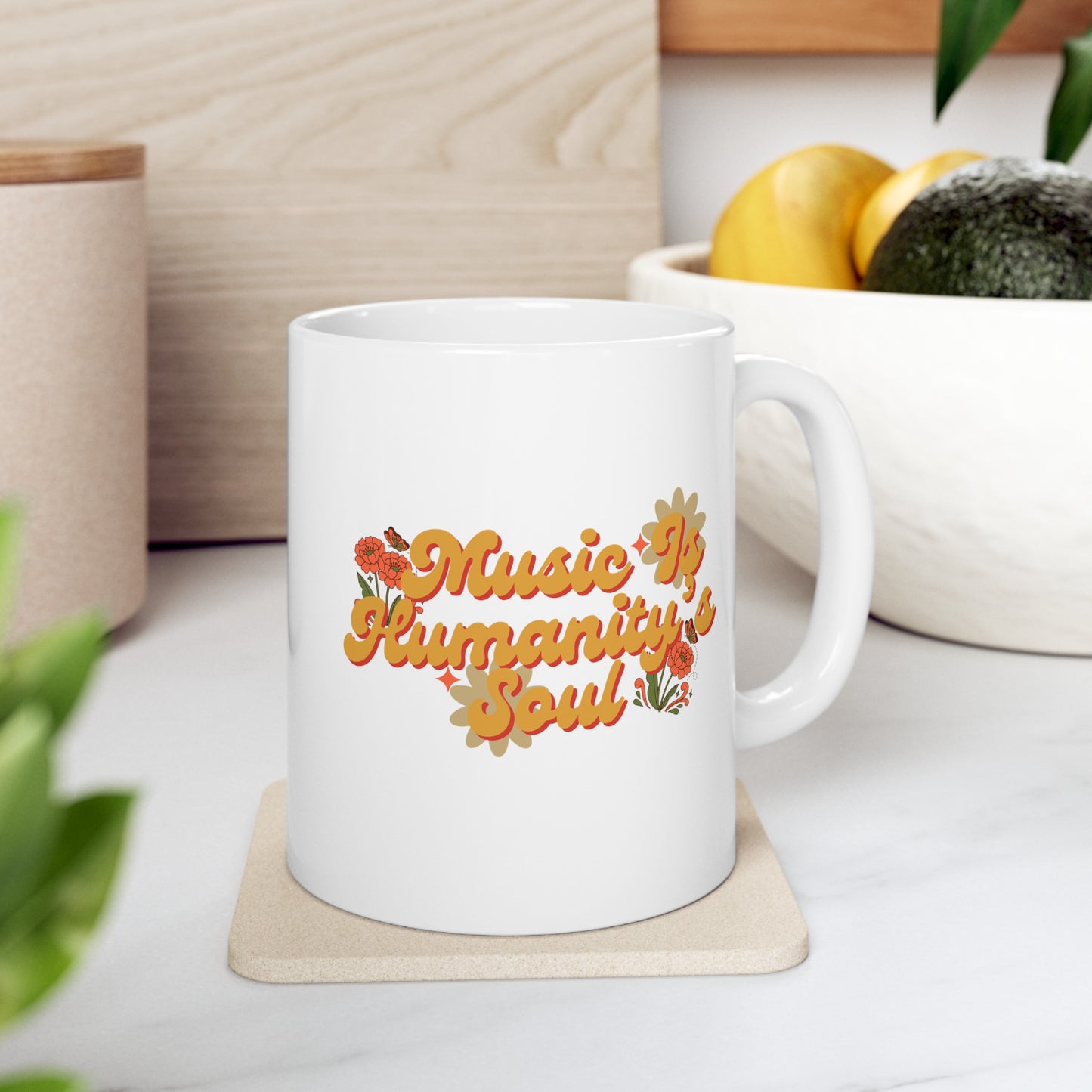 Music Is Humanity’s Soul Ceramic Mug, (11oz)