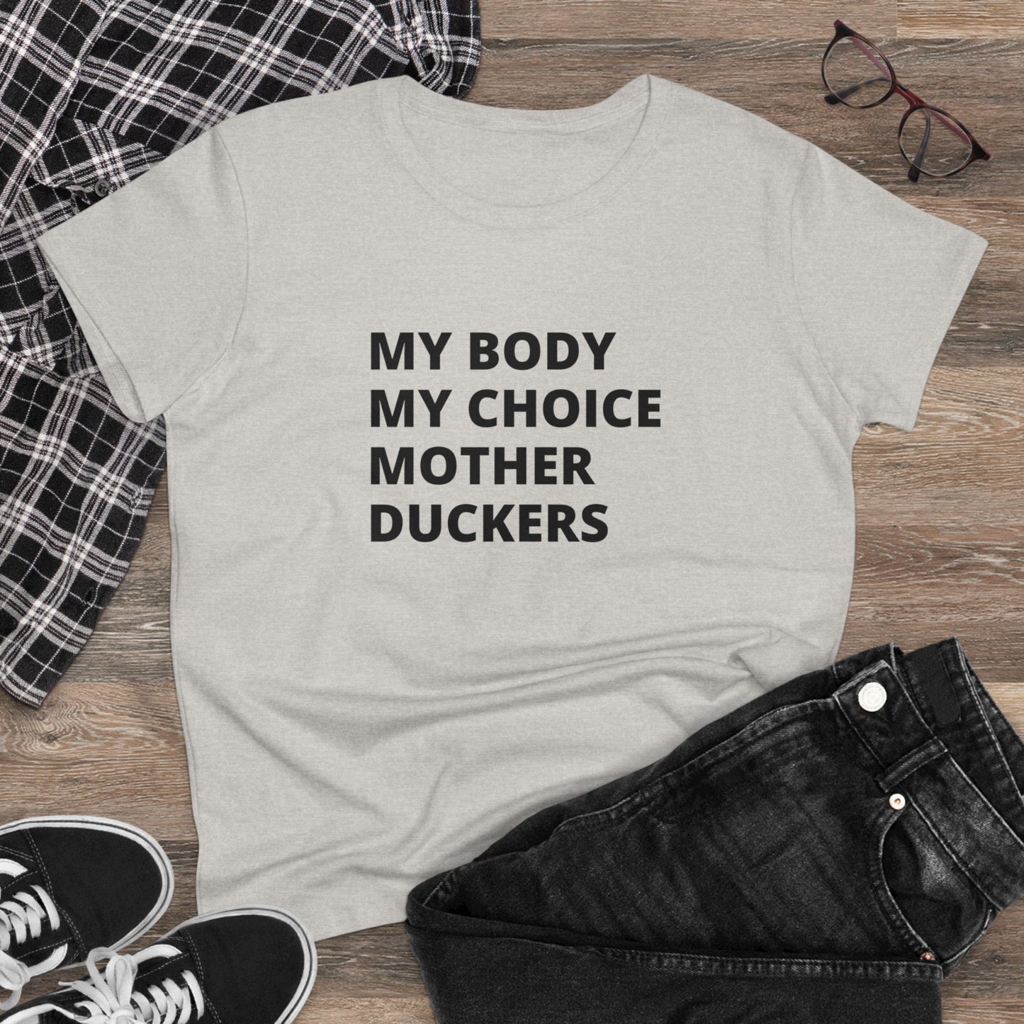 My Body My Choice Women's Midweight Cotton Tee