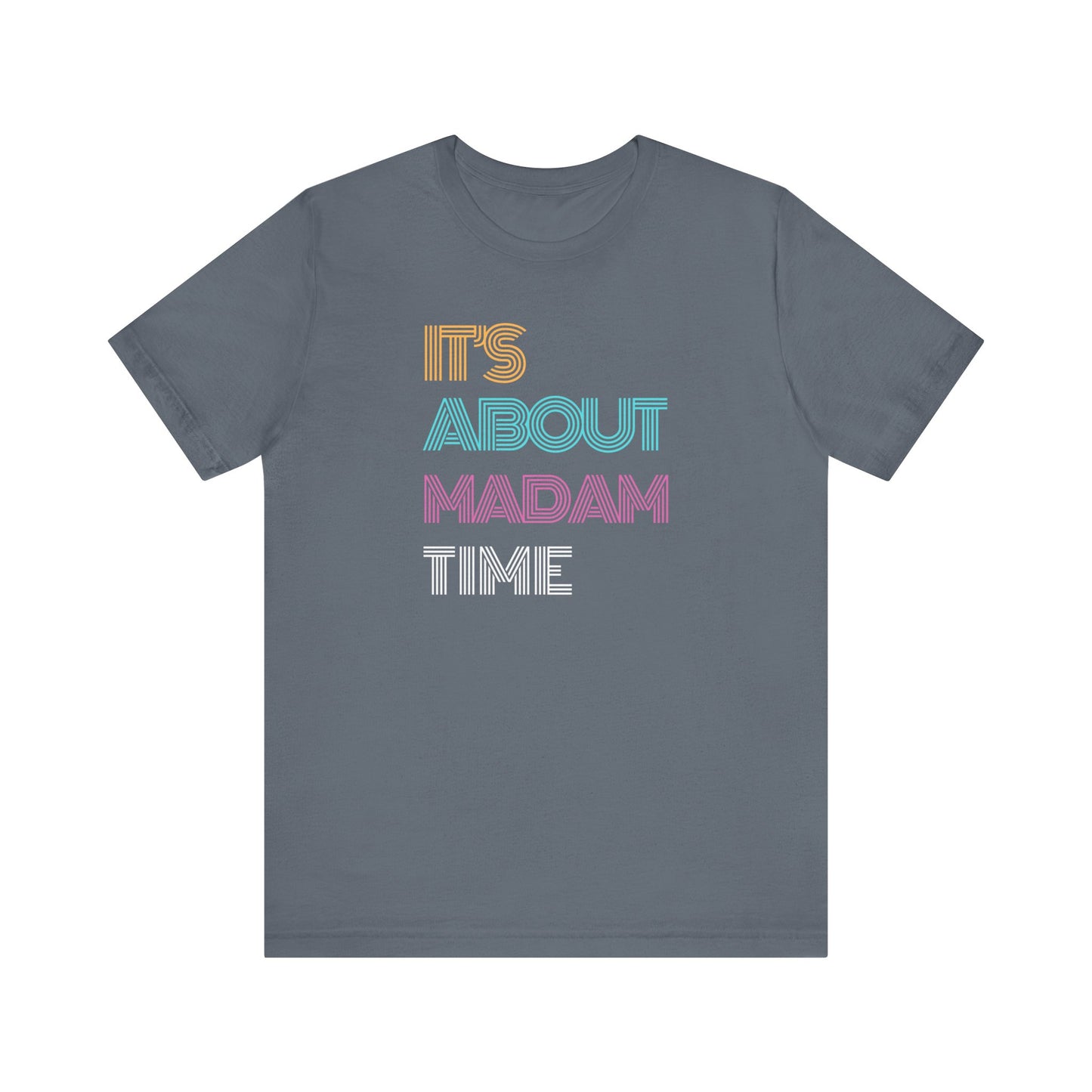 Neon It’s About Madam Time Jersey Short Sleeve Tee