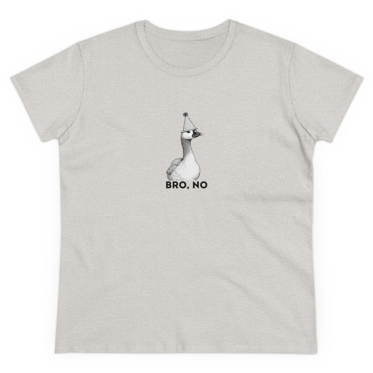 Bro, No Women's Midweight Cotton Tee