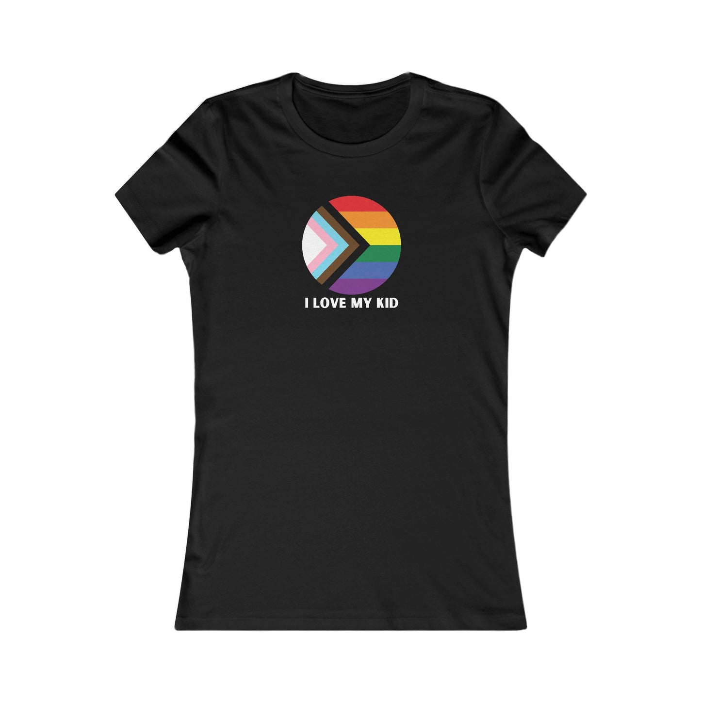 I Love My Kid Women's Favorite Tee