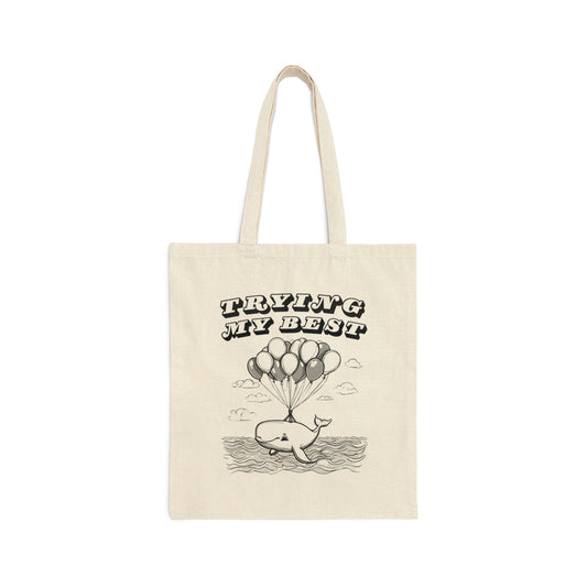 Trying My Best Cotton Canvas Tote Bag