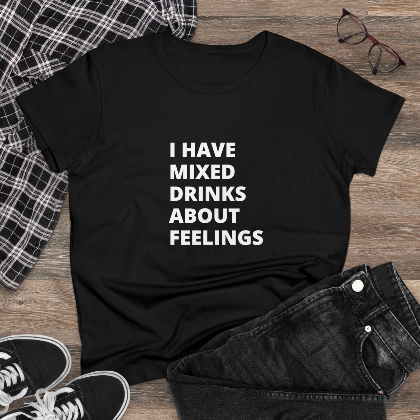 Mixed Drinks About Feelings Women's Midweight Cotton Tee