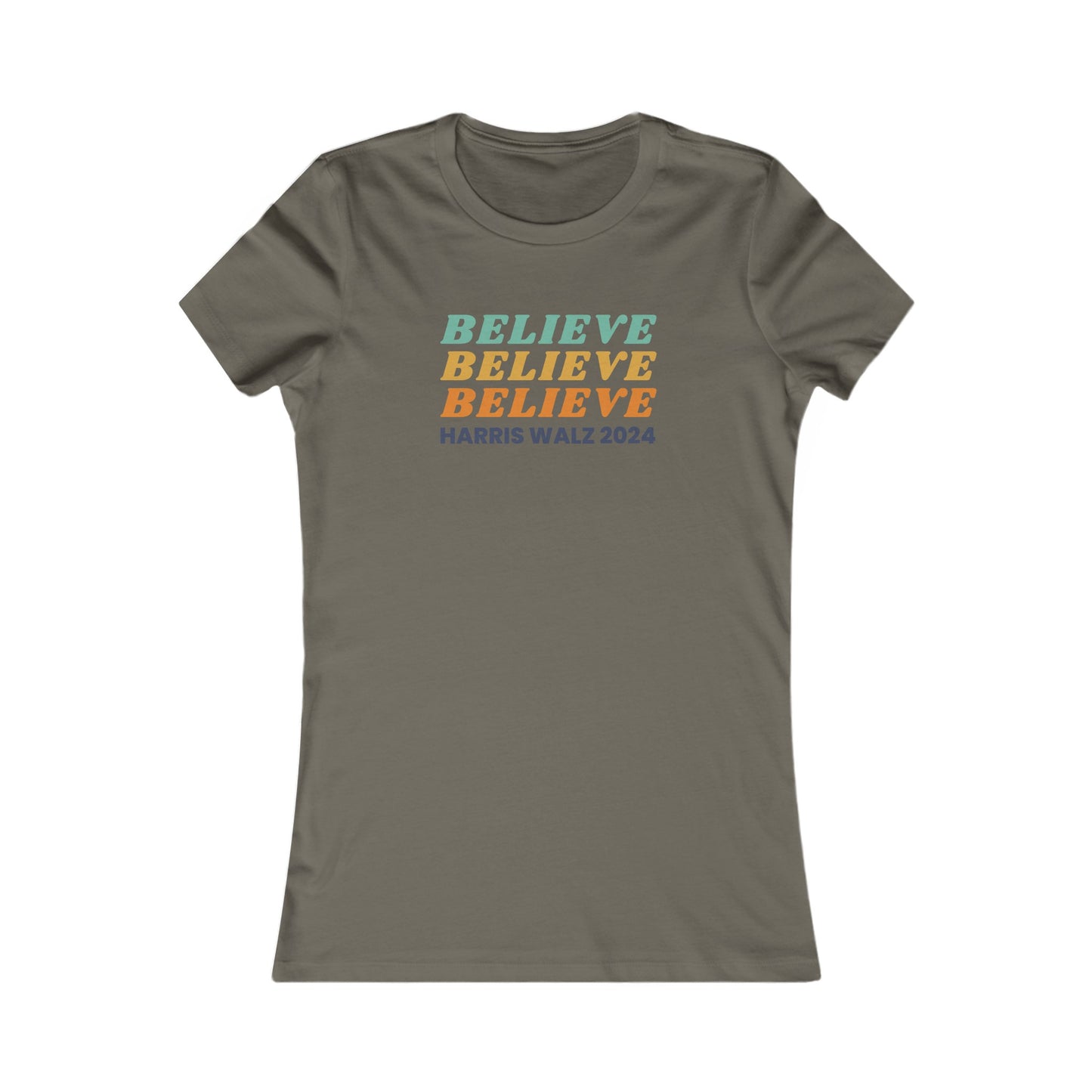 Believe Harris Walz Women's Favorite Tee