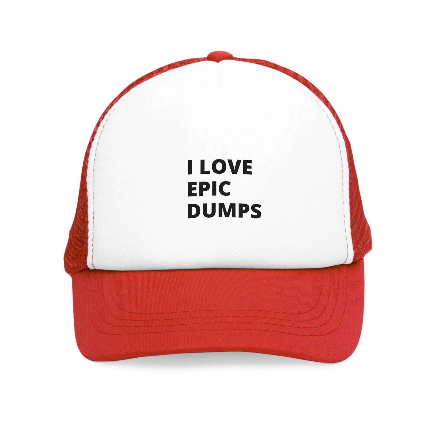 I Love Epic Dumps Mesh Cap