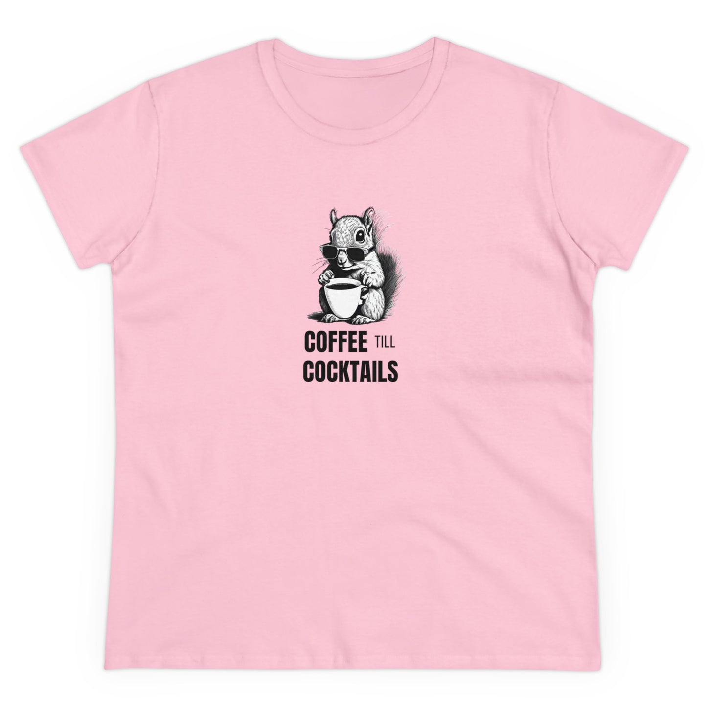 Coffee Till Cocktails Women's Midweight Cotton Tee