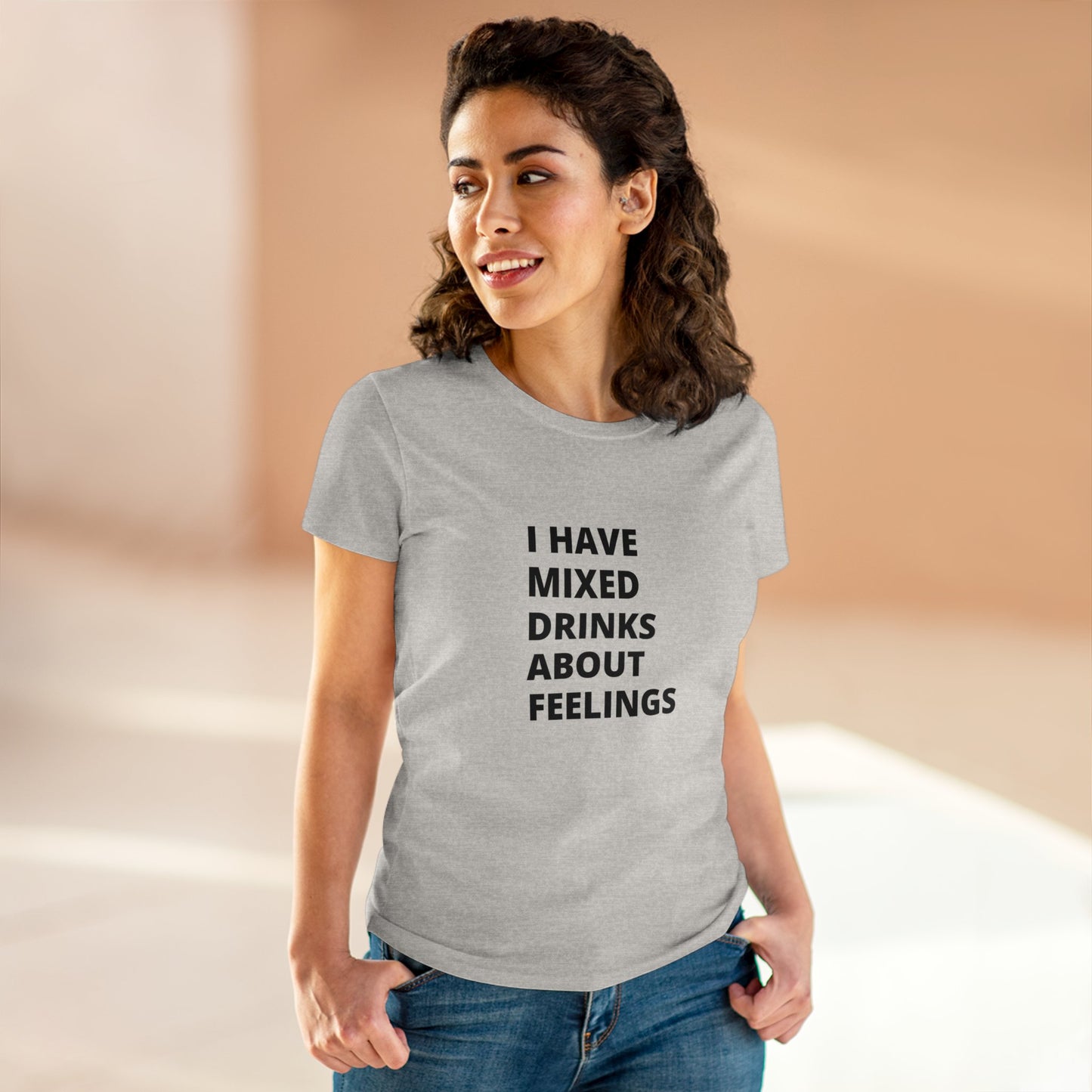 Mixed Drinks About Feelings Women's Midweight Cotton Tee