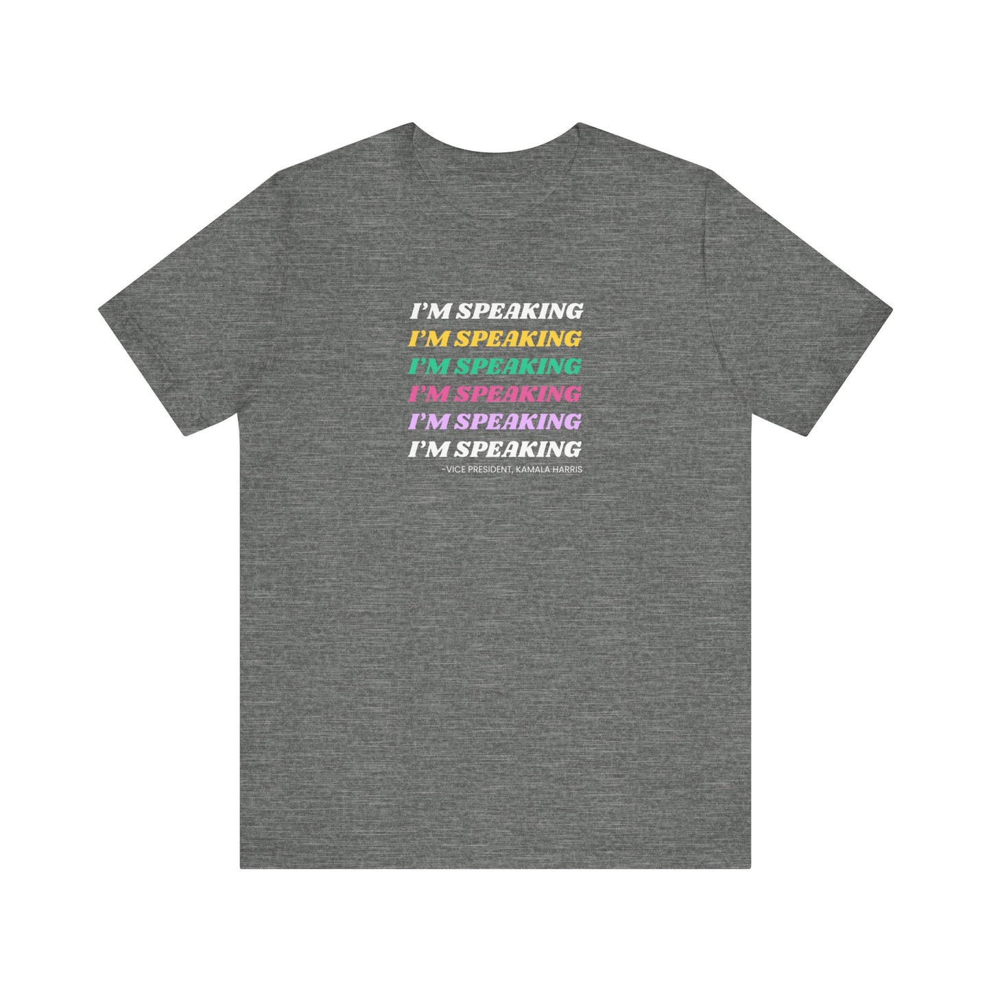 I’m Speaking Jersey Short Sleeve Tee