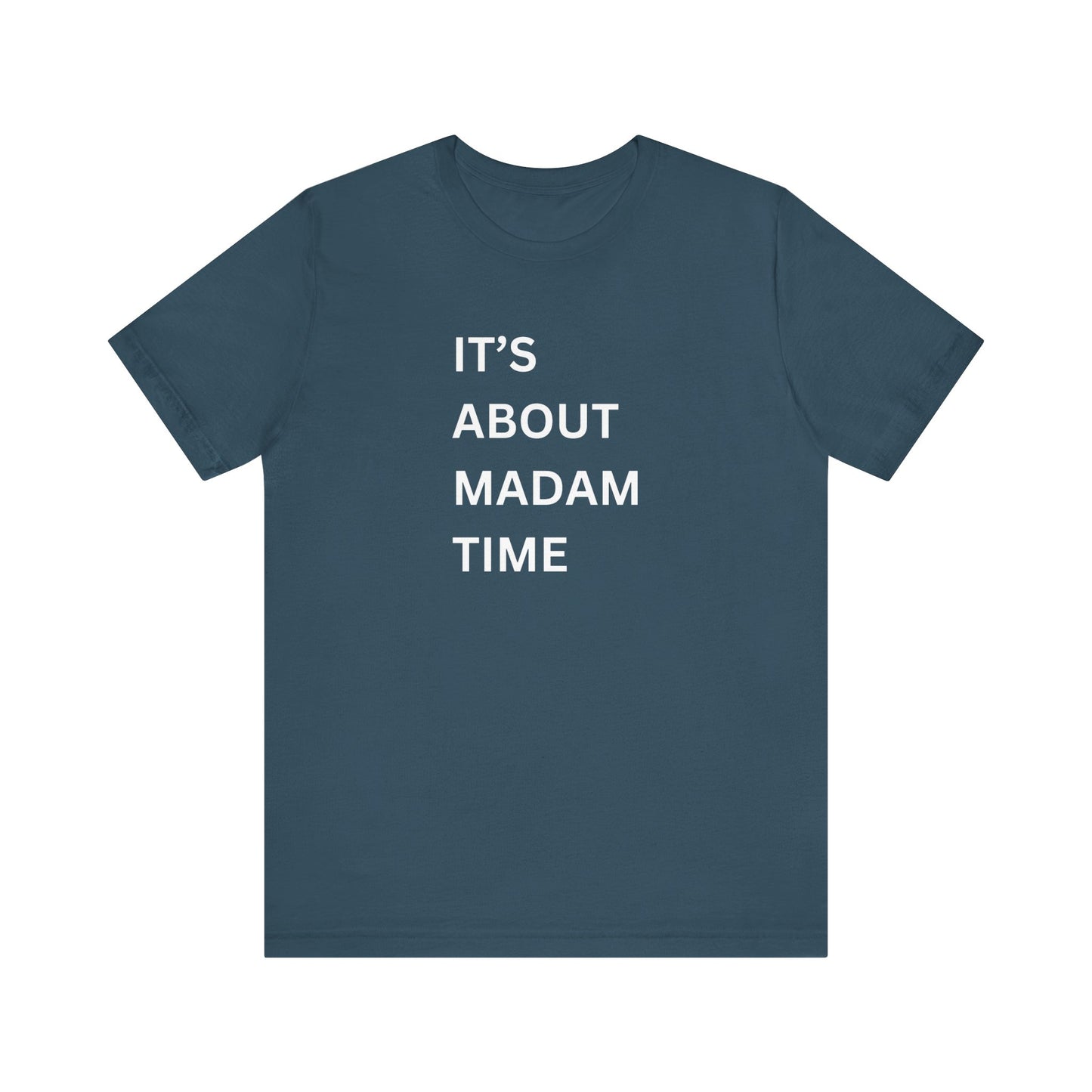 It’s About Madam Time Jersey Short Sleeve Tee