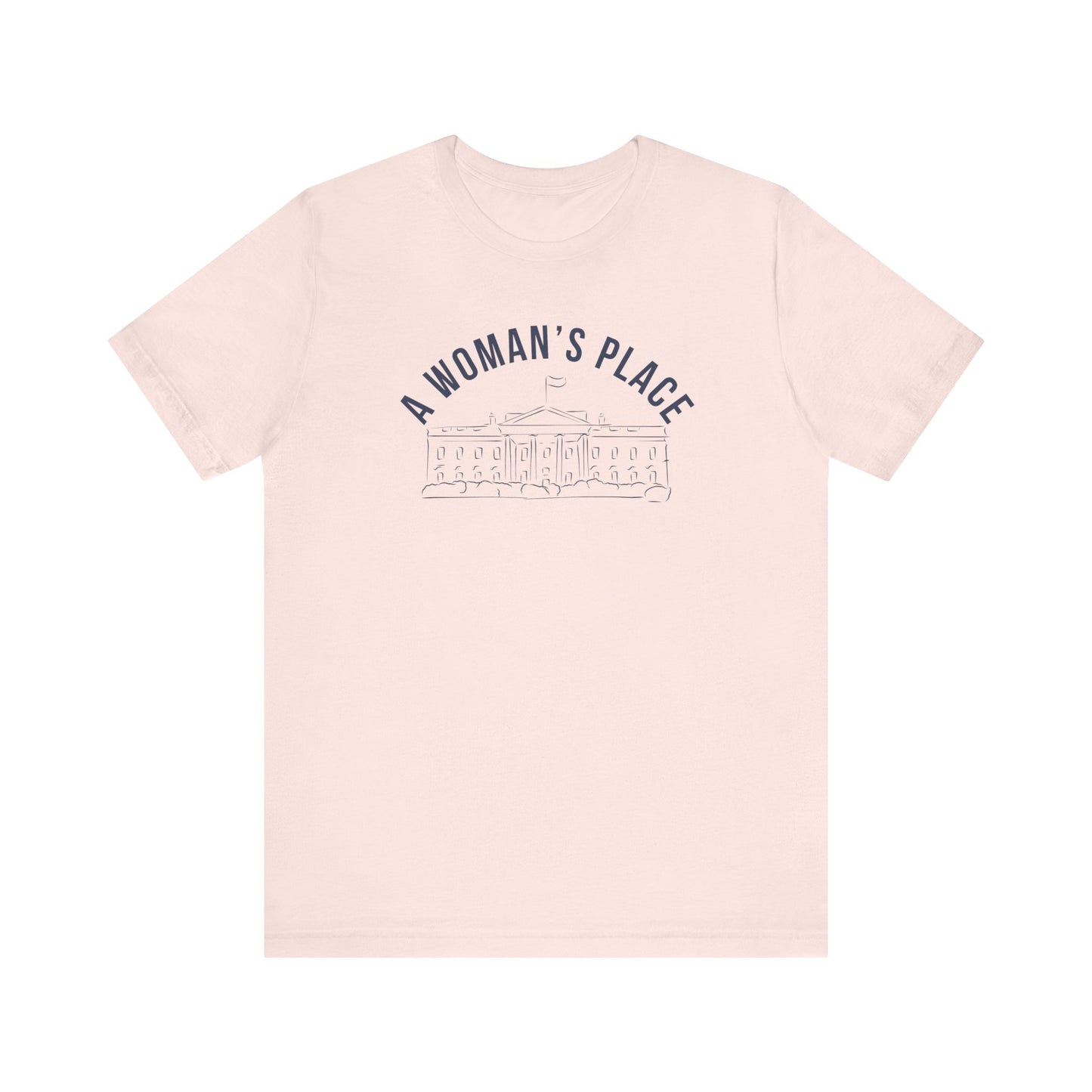 A Woman’s Place Jersey Short Sleeve Tee