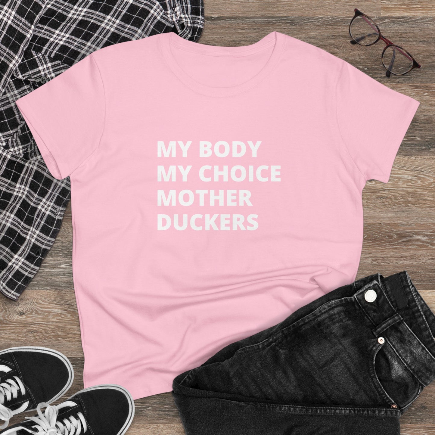 My Body My Choice Women's Midweight Cotton Tee