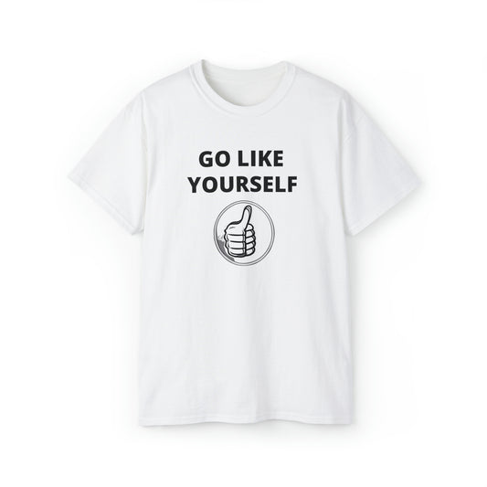 Go Like Yourself Men’s Ultra Cotton Tee