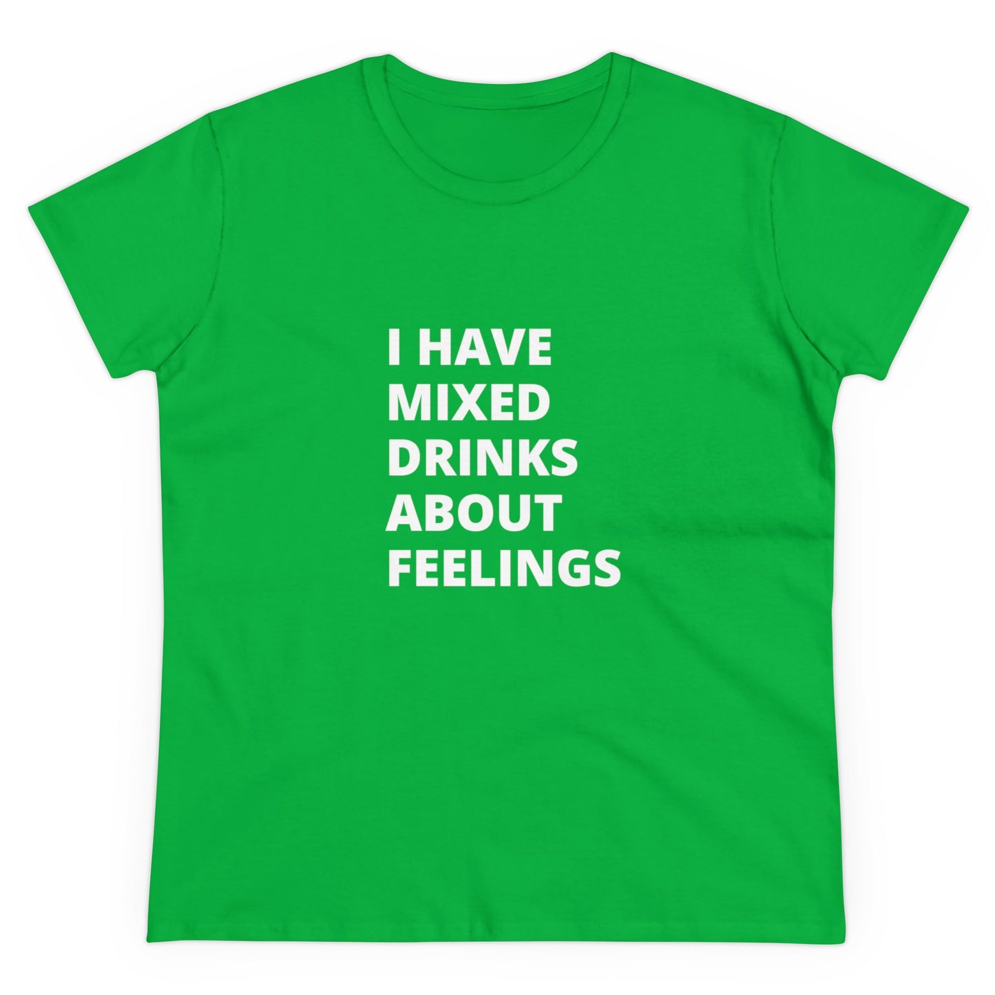 Mixed Drinks About Feelings Women's Midweight Cotton Tee