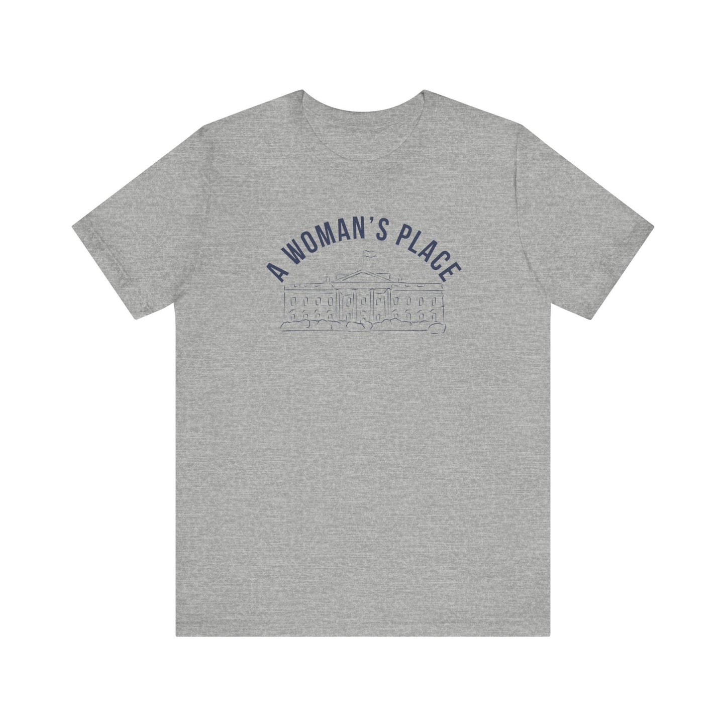 A Woman’s Place Jersey Short Sleeve Tee