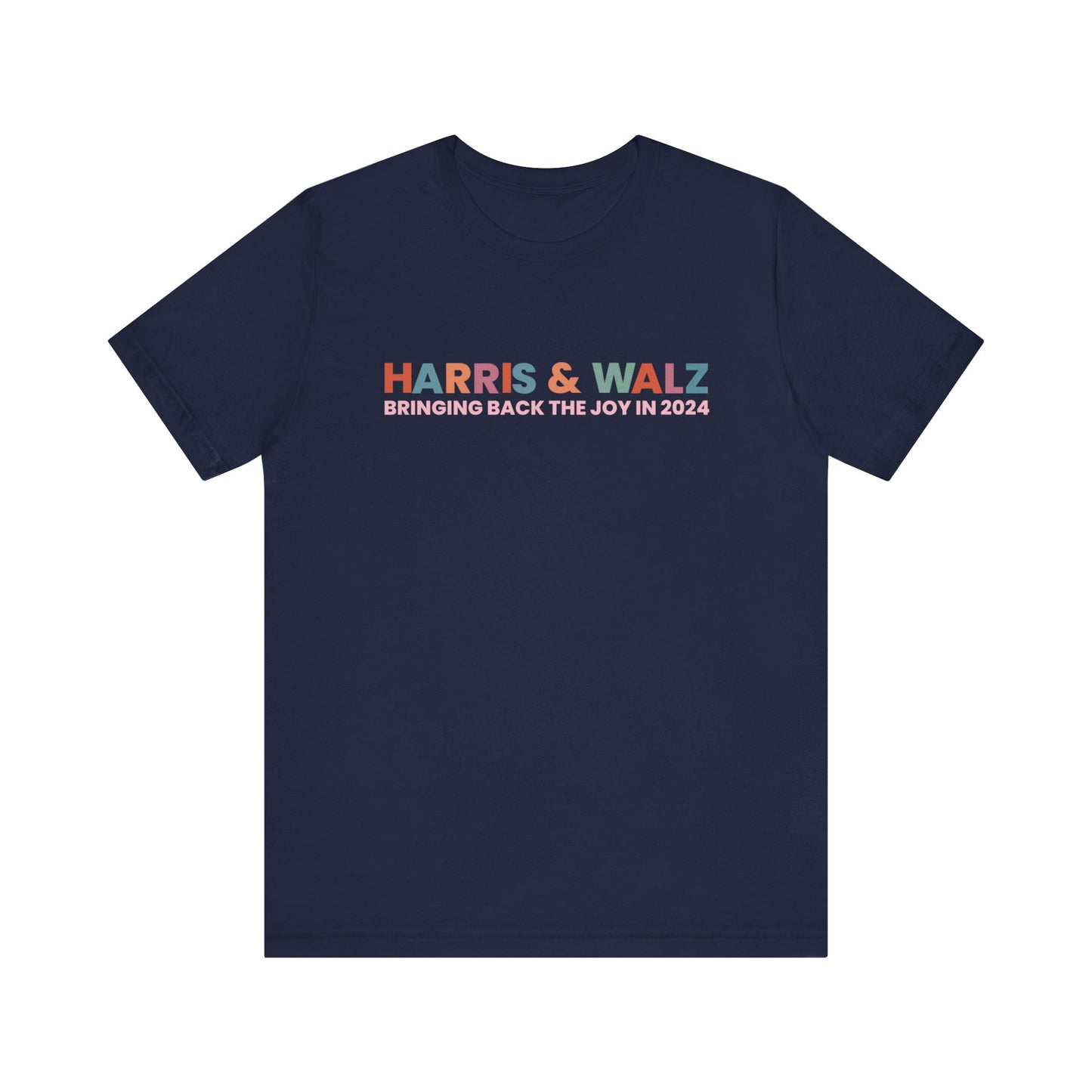 Harris and Walz Bringing Back the Joy Jersey Short Sleeve Tee