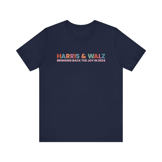 Harris and Walz Bringing Back the Joy Jersey Short Sleeve Tee