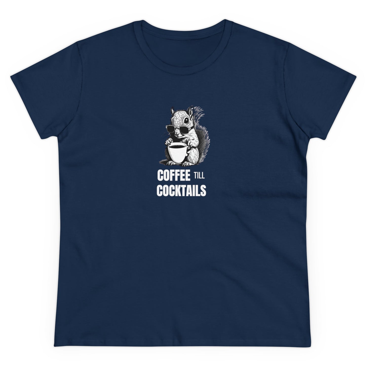 Coffee Till Cocktails Women's Midweight Cotton Tee