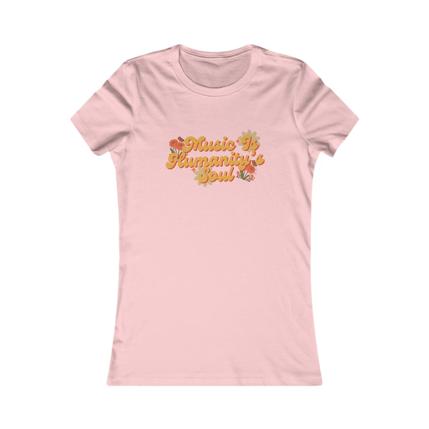 Music Is Humanity’s Soul Women's Favorite Tee