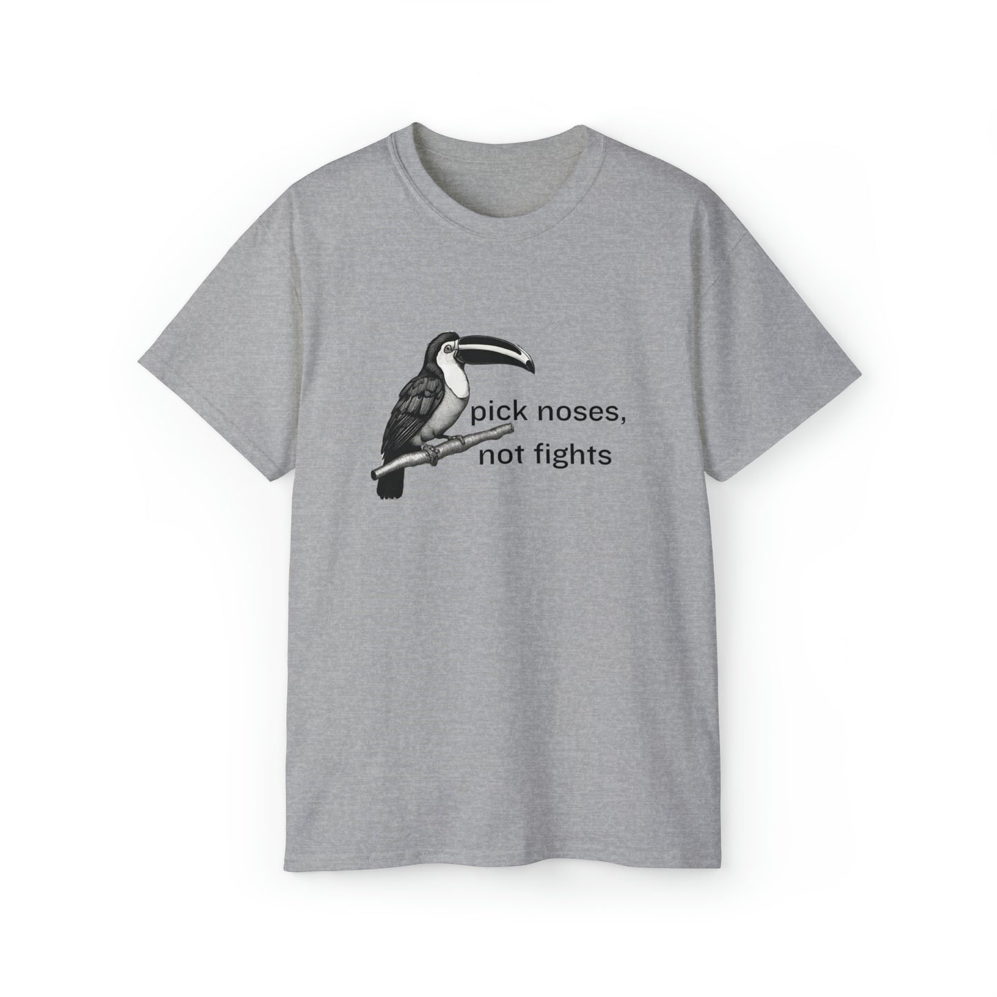 Pick Noses, Not Fights Men’s Ultra Cotton Tee