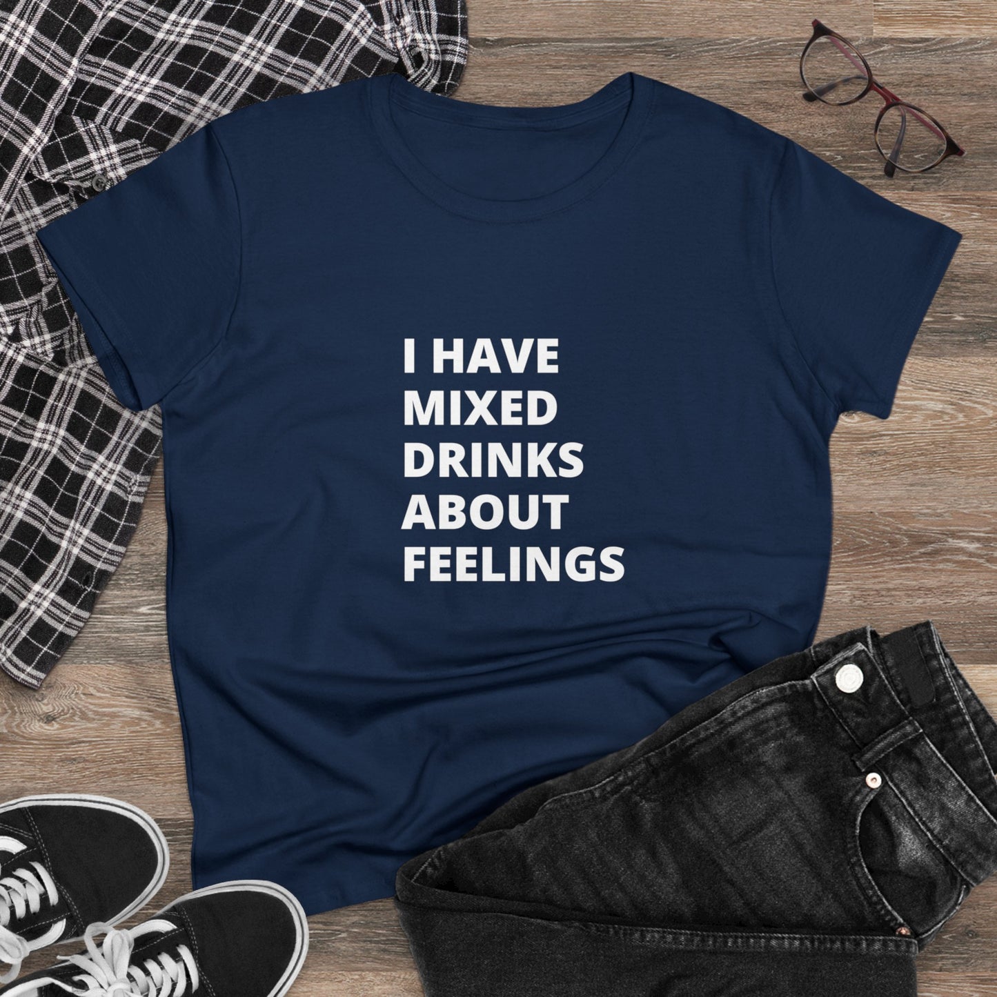 Mixed Drinks About Feelings Women's Midweight Cotton Tee