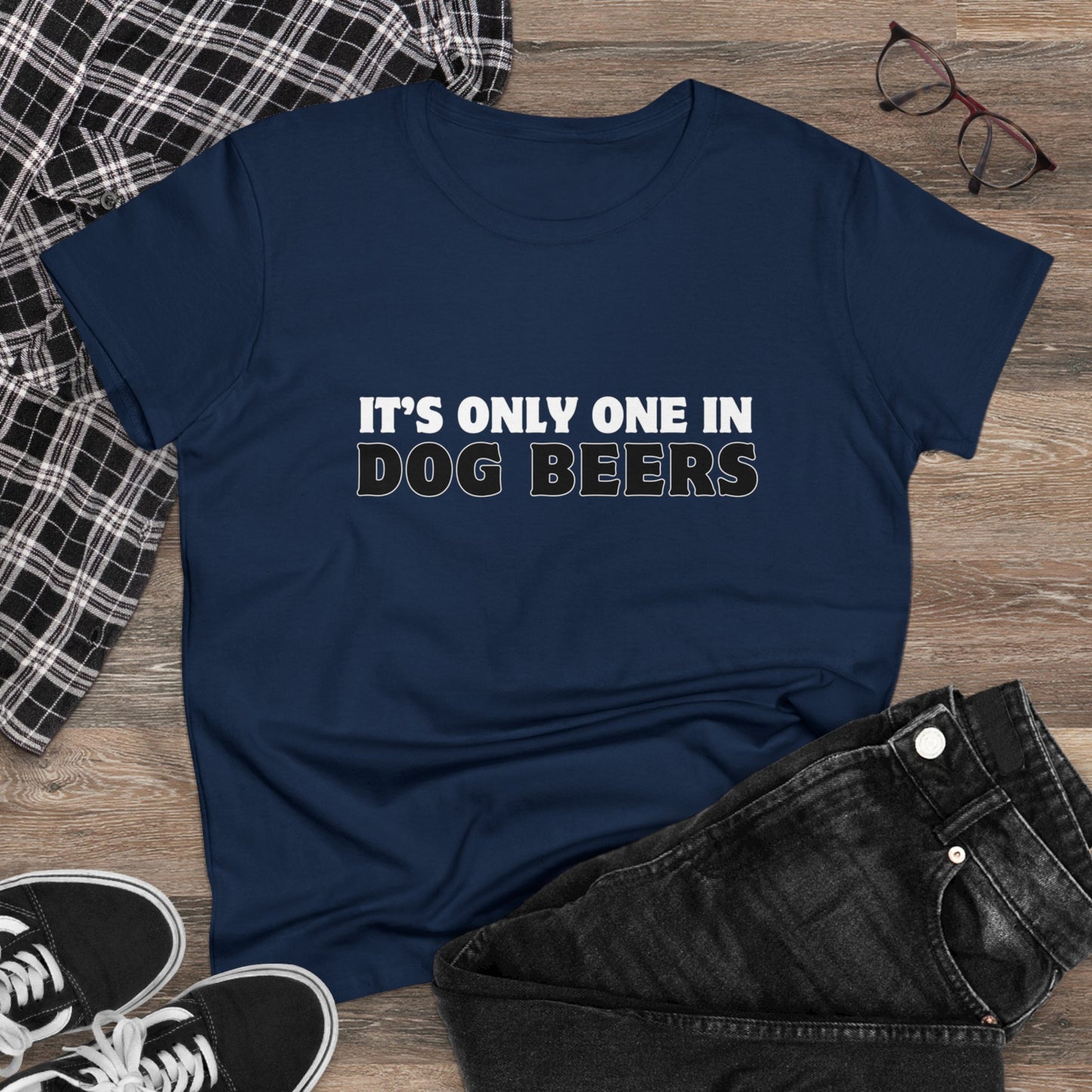 Only One in Dog Beers Women's Midweight Cotton Tee