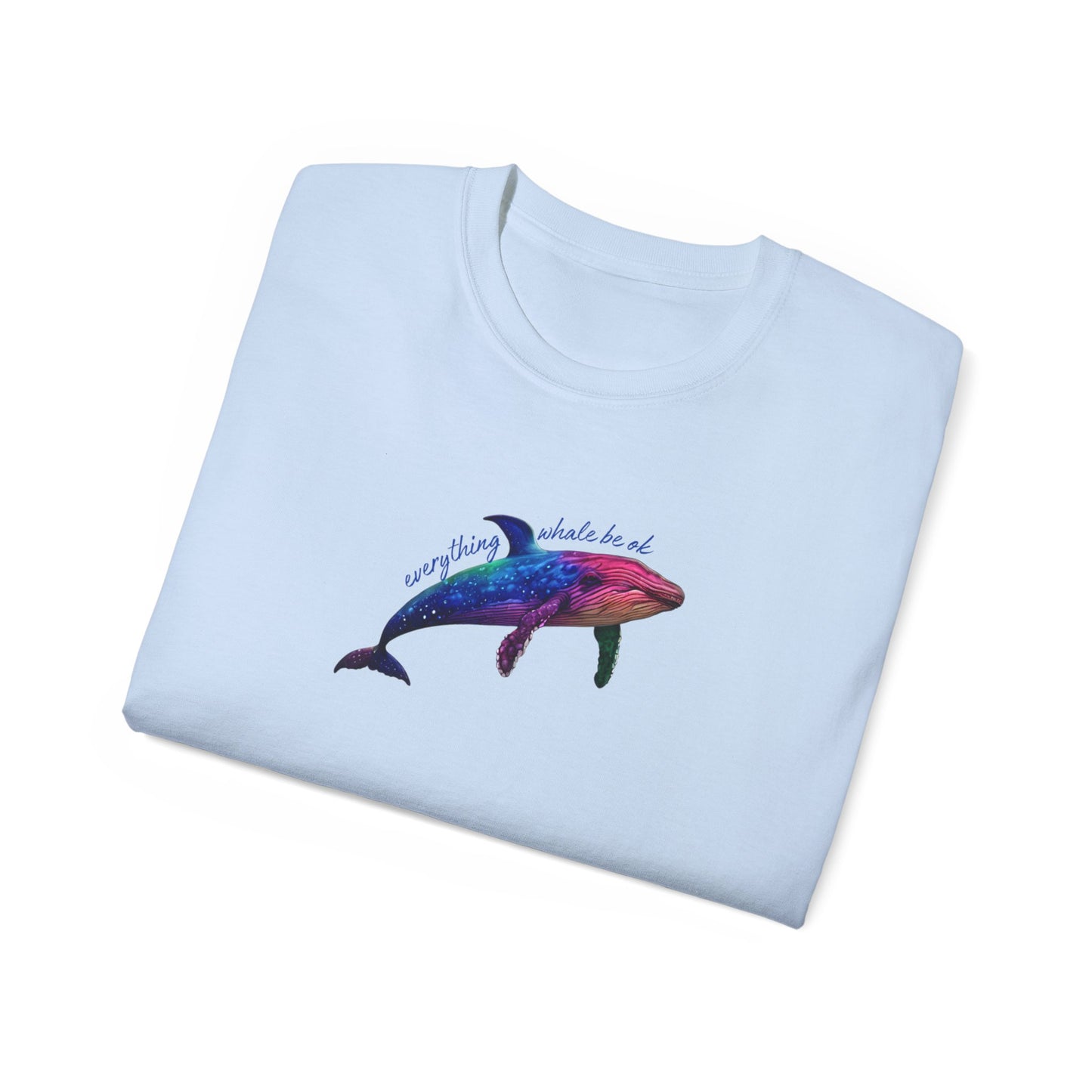 Everything Whale Be Ok Men’s Ultra Cotton Tee