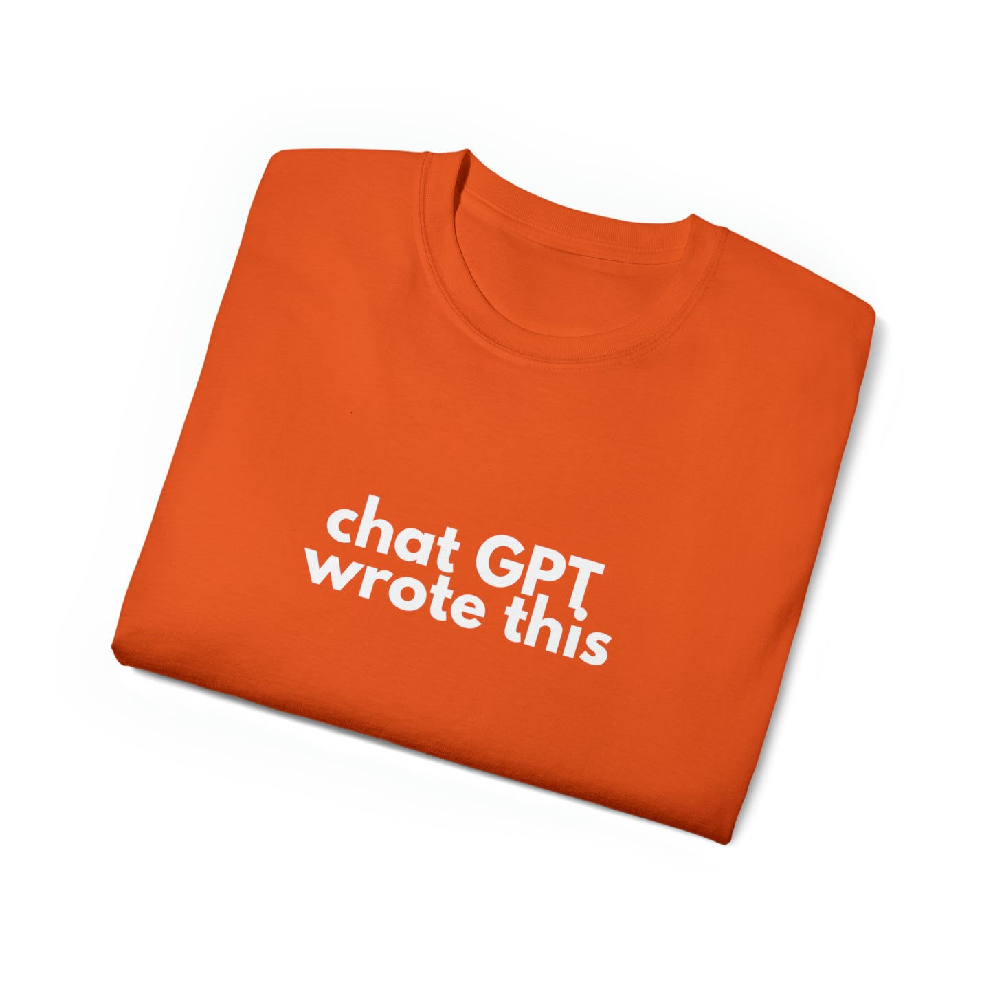 Chat GPT Wrote This Men’s Ultra Cotton Tee