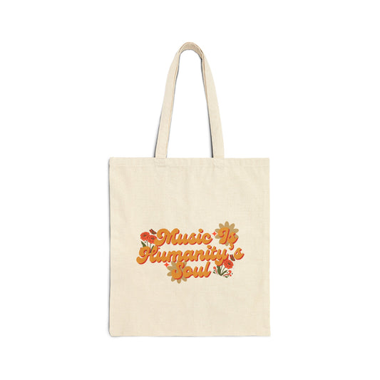 Music Is Humanity’s Soul Cotton Canvas Tote Bag