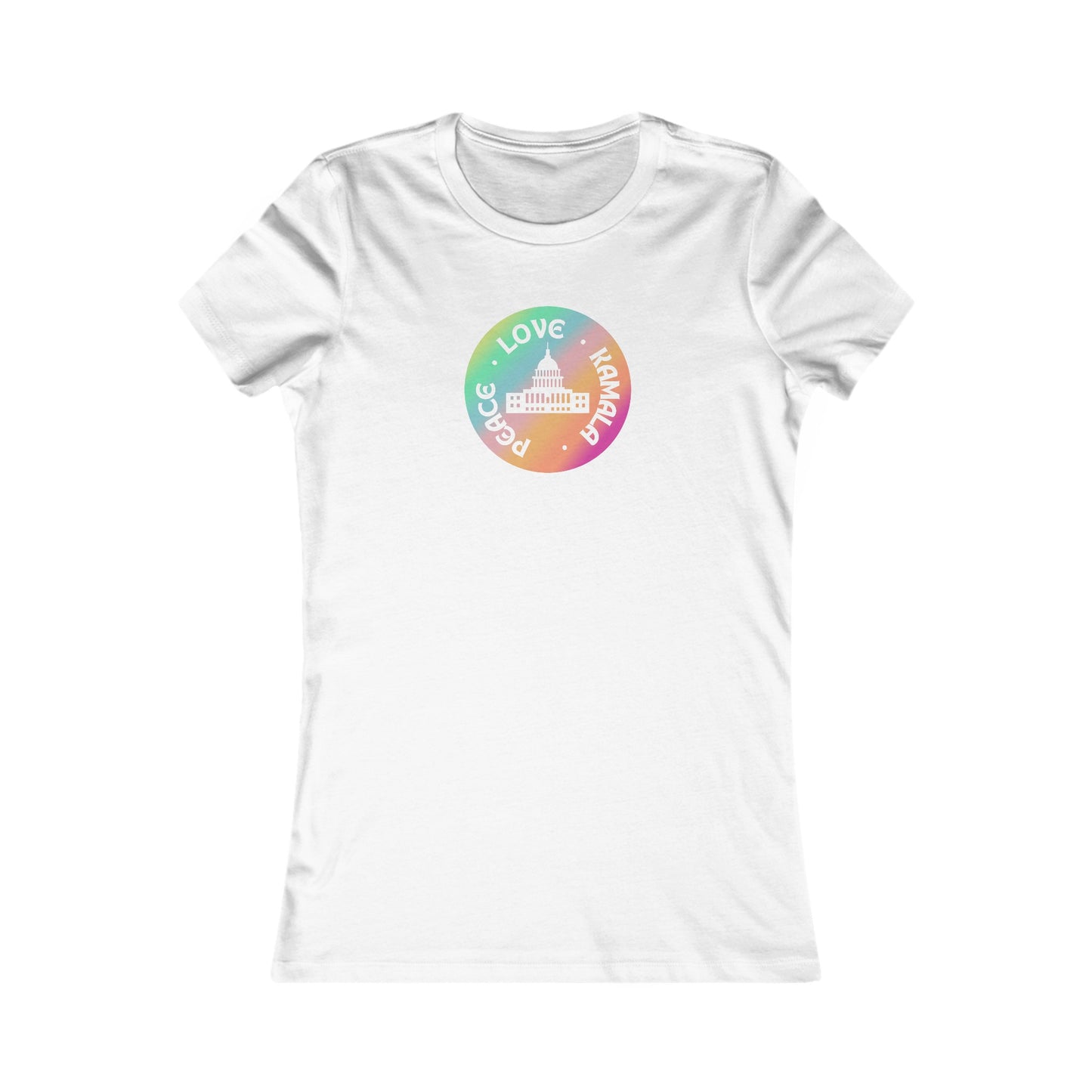 Rainbow Peace Love Kamala Women's Favorite Tee