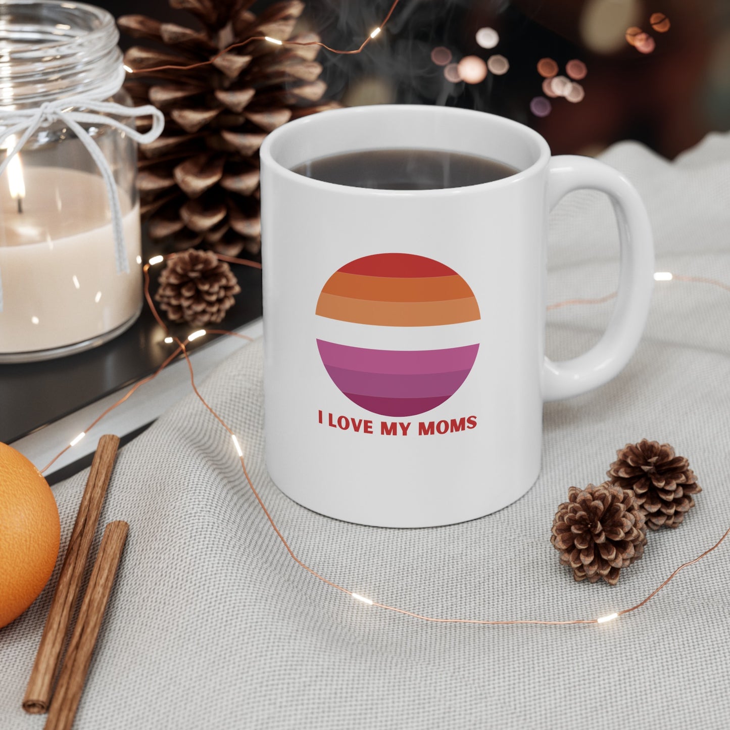 I Love My Moms Pride Ceramic Mug, (11oz)