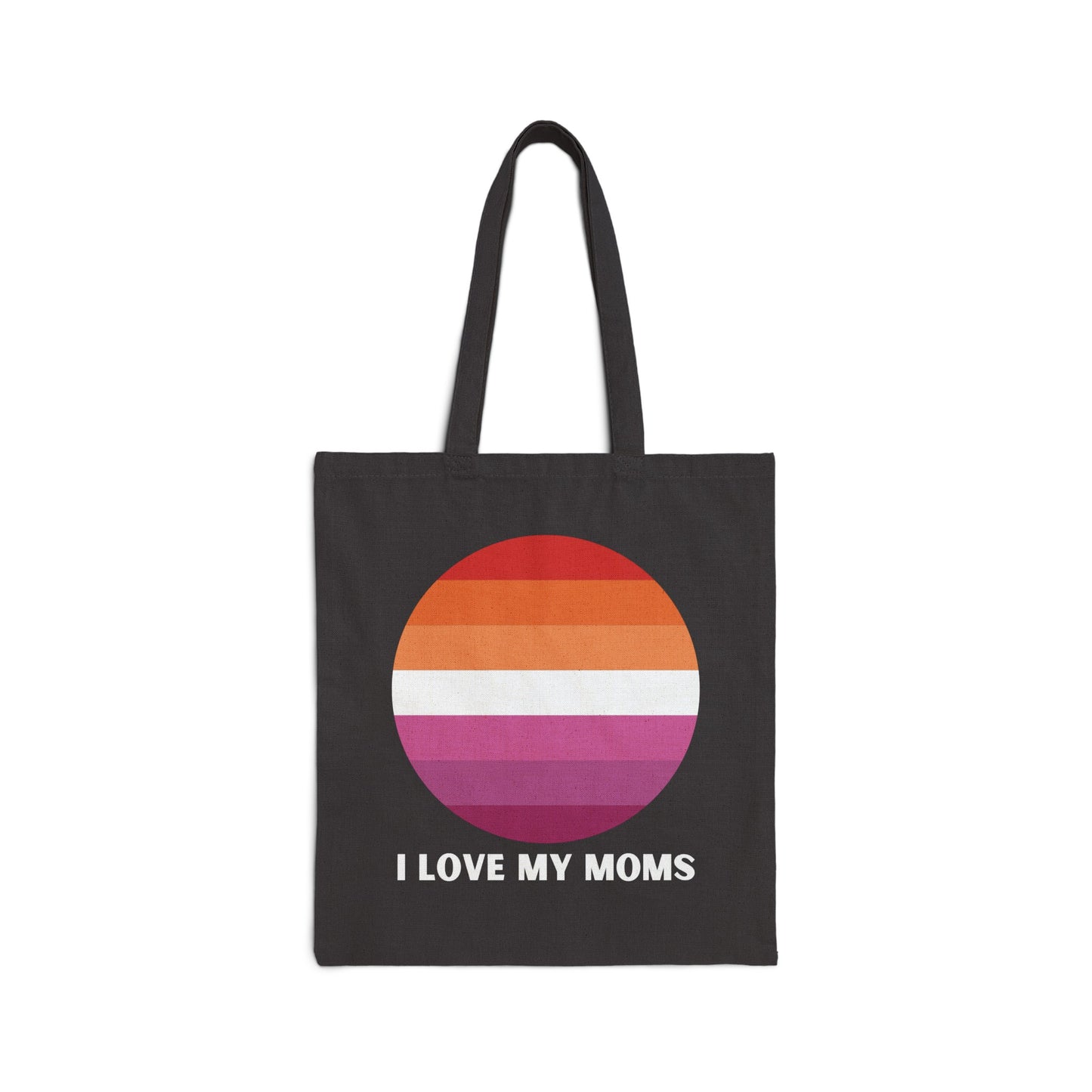 I Love My Moms Cotton Canvas Tote Bag