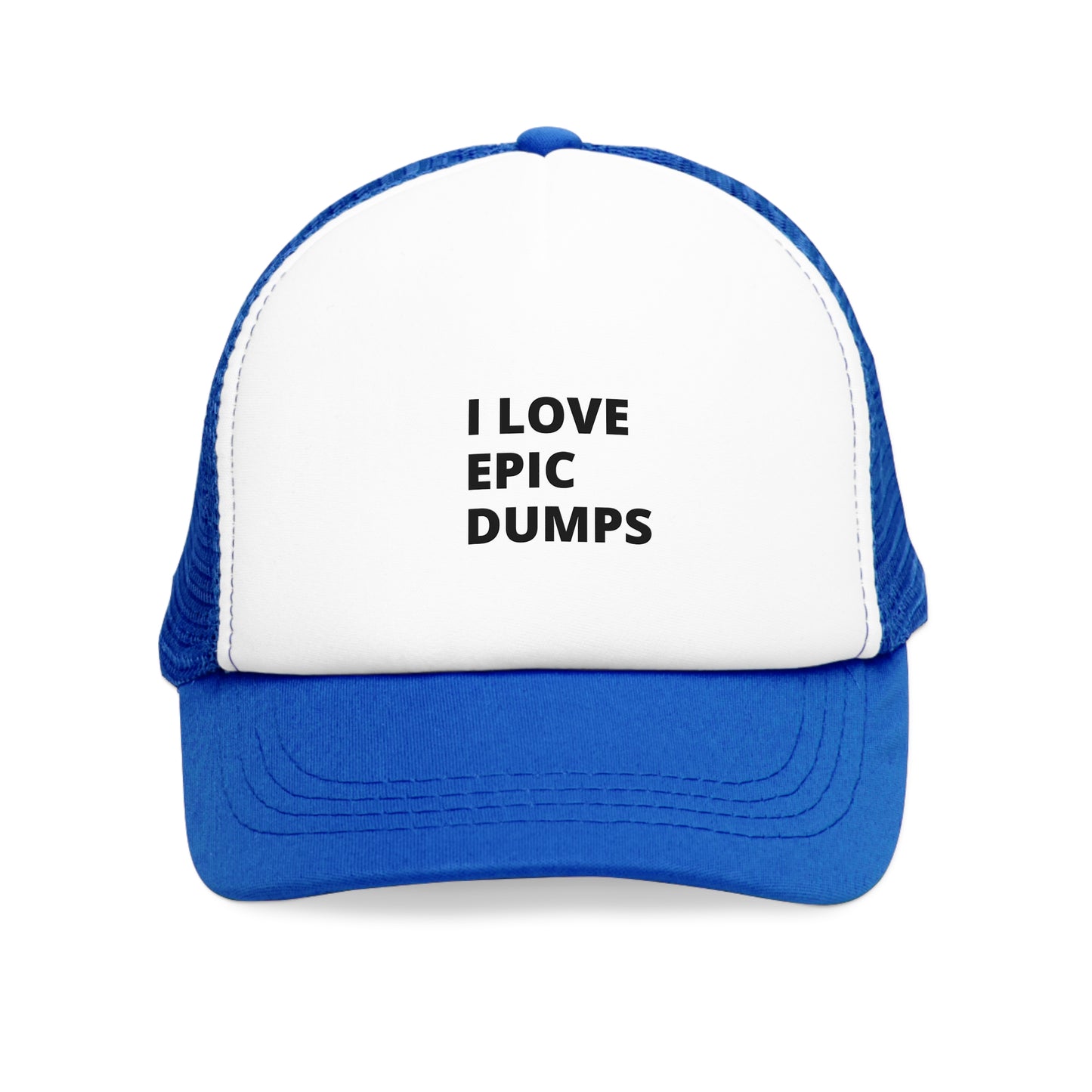 I Love Epic Dumps Mesh Cap