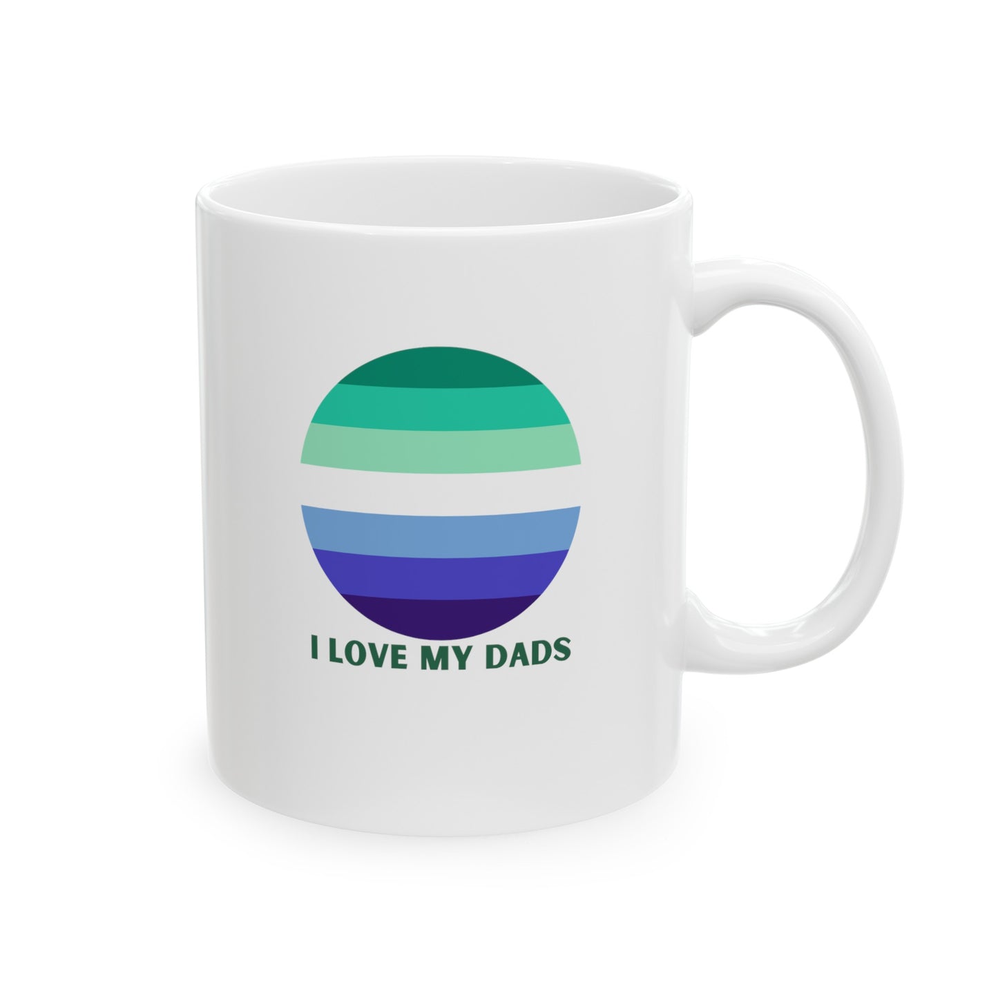 I Love My Dads Pride Ceramic Mug, (11oz, 15oz)