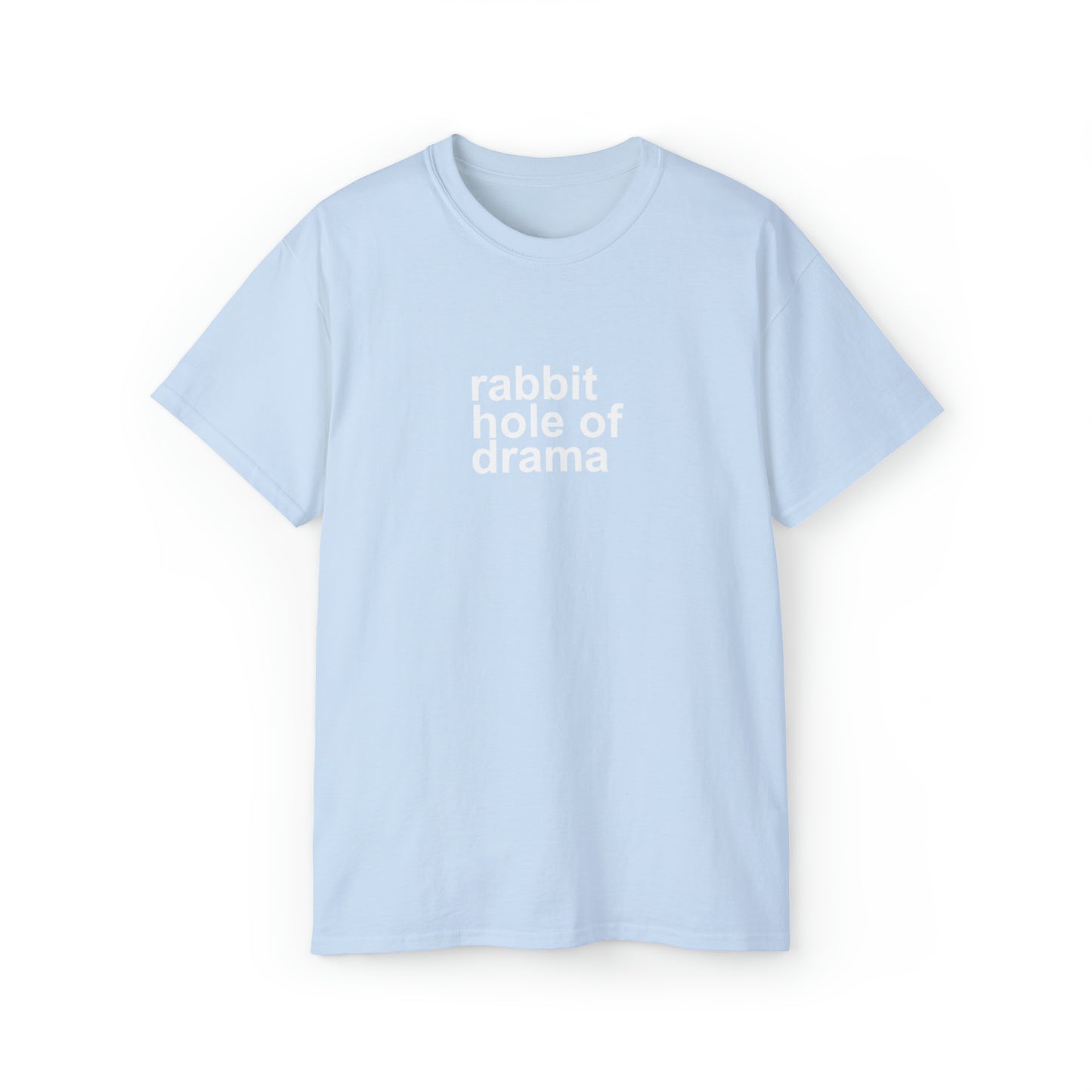 Rabbit Hole of Drama Men’s Ultra Cotton Tee