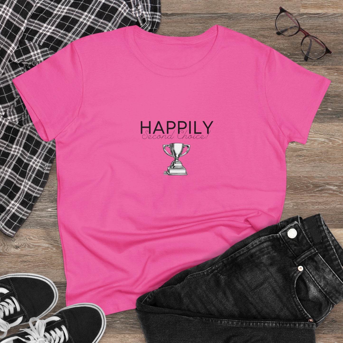 Happily Second Choice Women's Midweight Cotton Tee