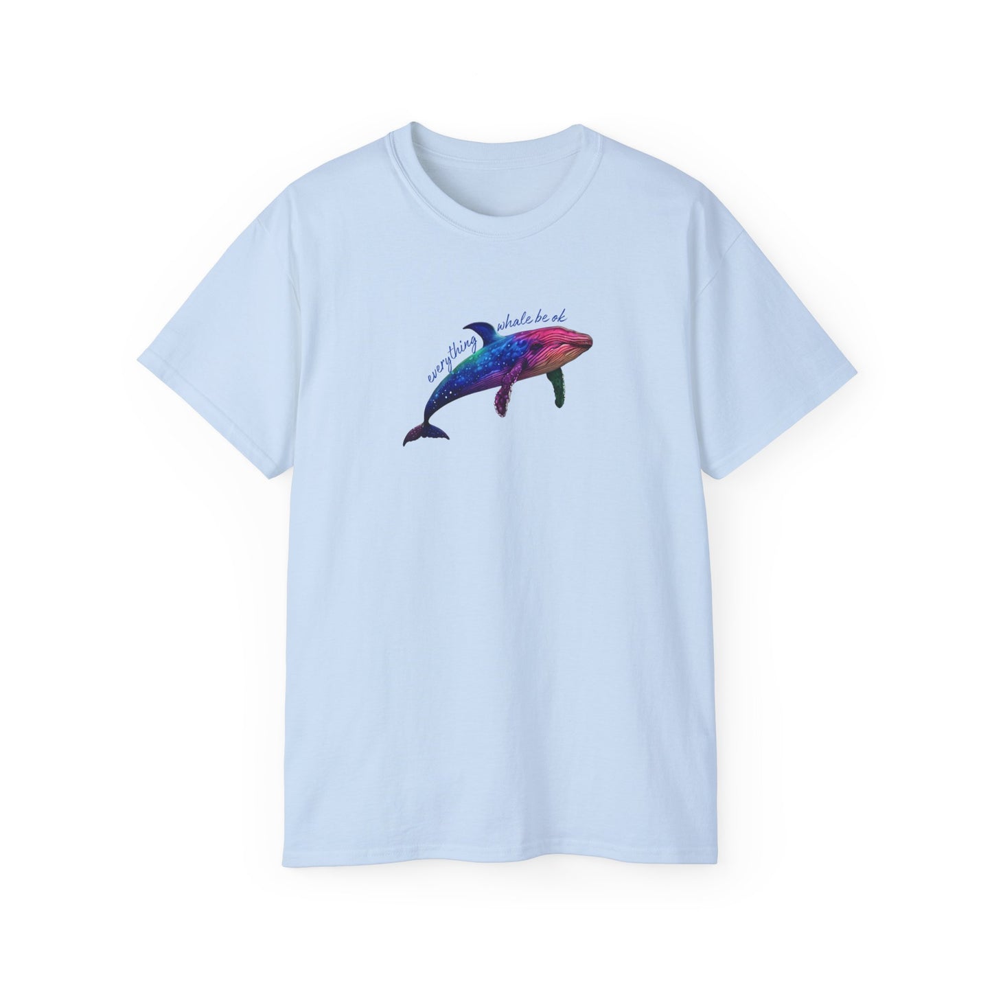 Everything Whale Be Ok Men’s Ultra Cotton Tee