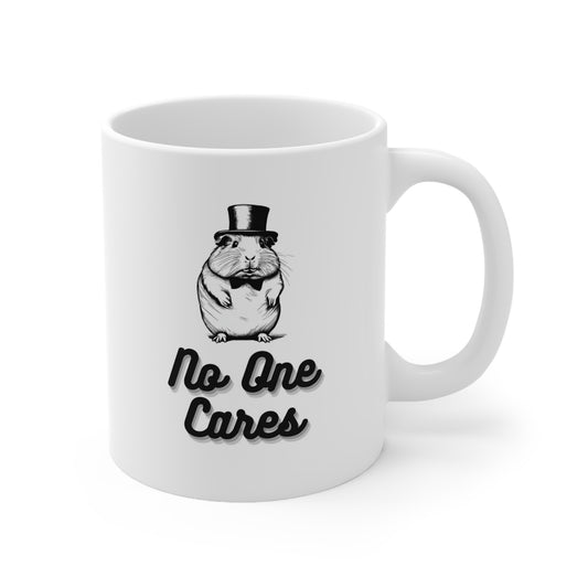 No One Cares Ceramic Mug 11oz