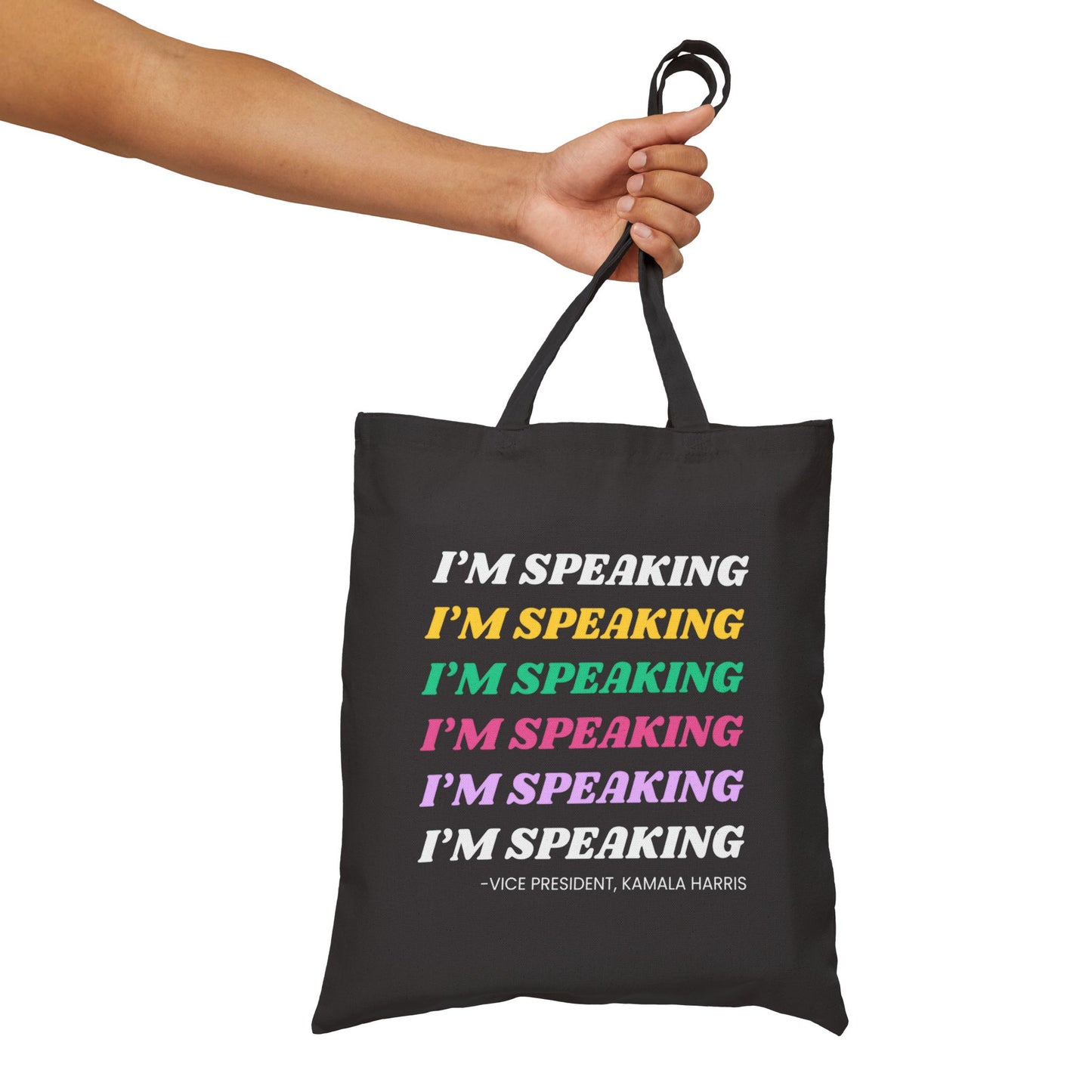 I’m Speaking Cotton Canvas Tote Bag