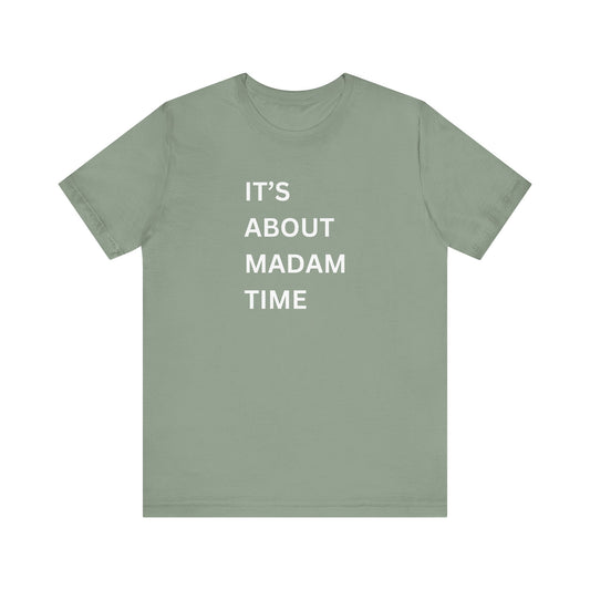 It’s About Madam Time Jersey Short Sleeve Tee