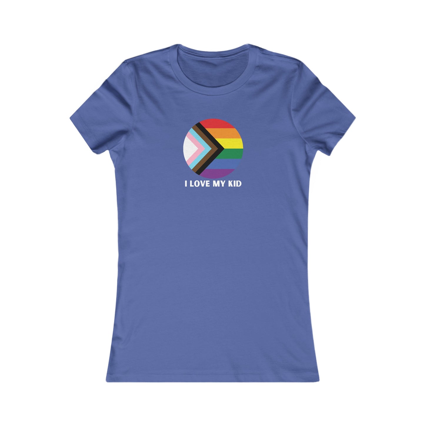 I Love My Kid Women's Favorite Tee