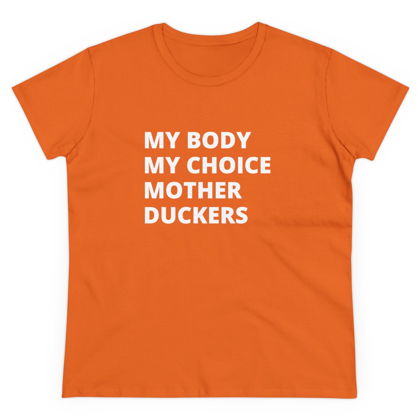 My Body My Choice Women's Midweight Cotton Tee