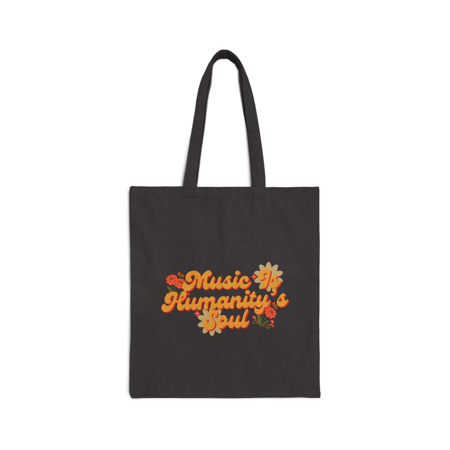 Music Is Humanity’s Soul Cotton Canvas Tote Bag