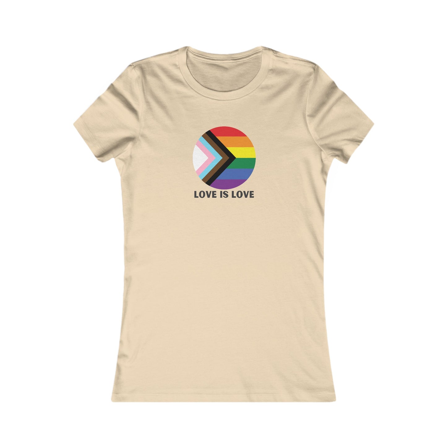 Love Is Love Women's Favorite Tee