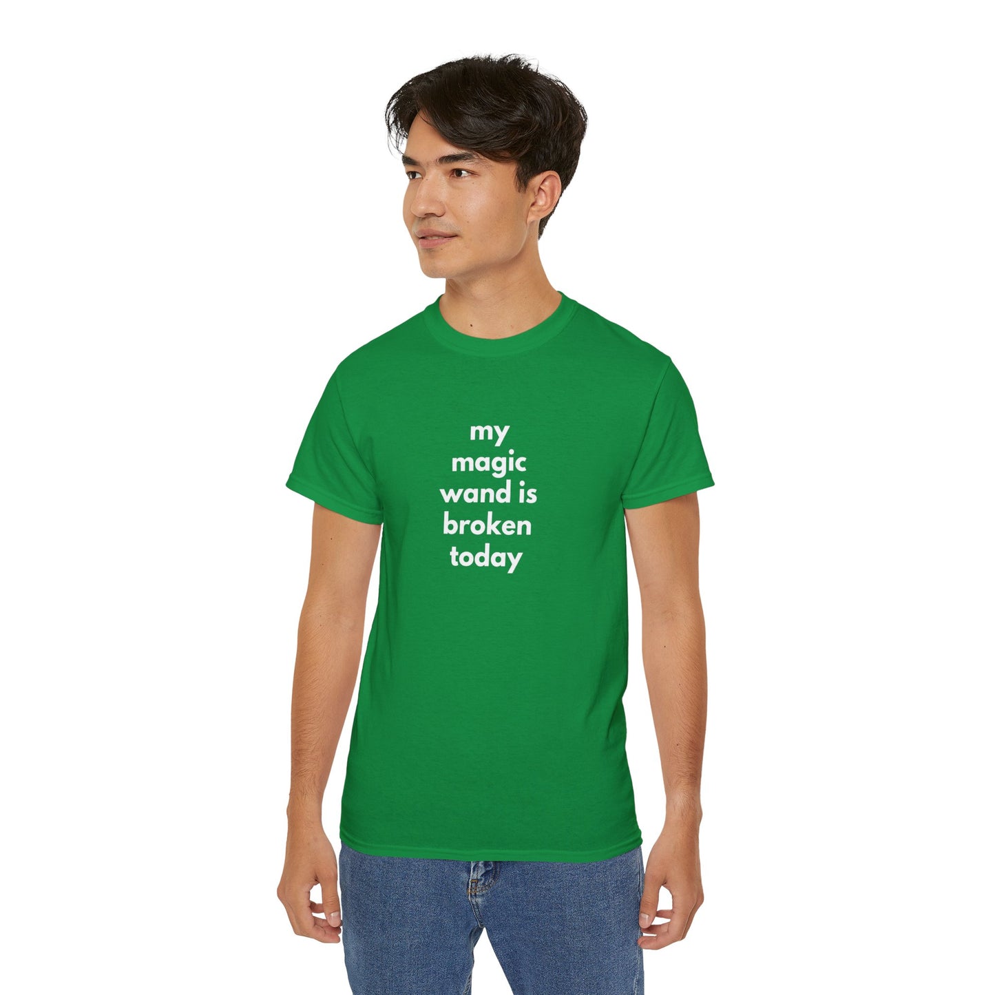 My Magic Wand Is Broken Today Men’s Ultra Cotton Tee